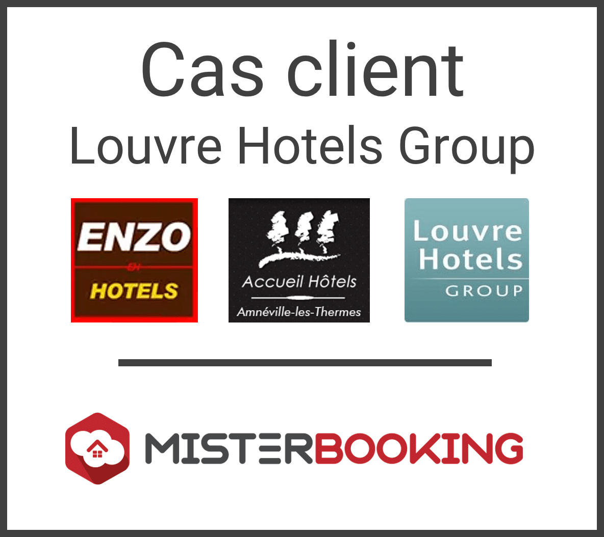 Cas client : les Hôtels Enzo à Amnéville, Louvre Hotels Group