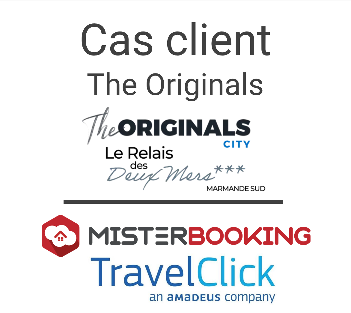 Cas client : The Originals City Le Relais des deux mers